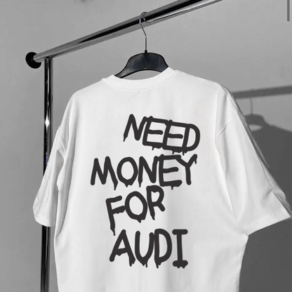 Need Money For Audi