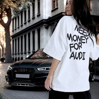 Need Money For Audi