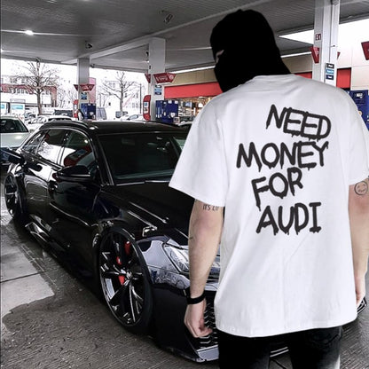 Need Money For Audi