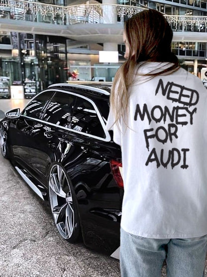 Need Money For Audi