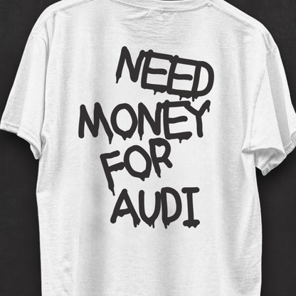 Need Money For Audi